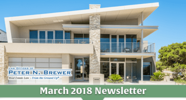March 2018 California Real Estate Law Newsletter - Brewer Offord & Pedersen LLP